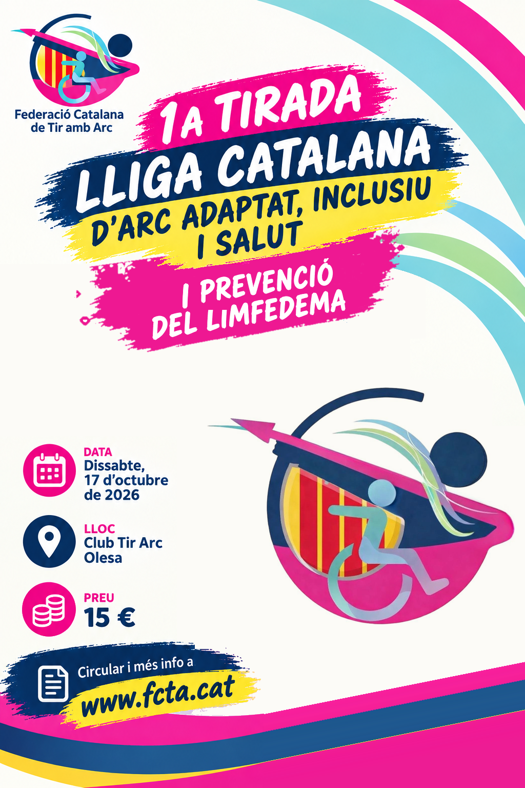 Cartel de 1ª Tirada Lliga Catalana d'Arc Adaptat, Inclusiu i Salut i Prevenció del Limfedema
